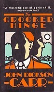 The Crooked Hinge by John Dickson Carr