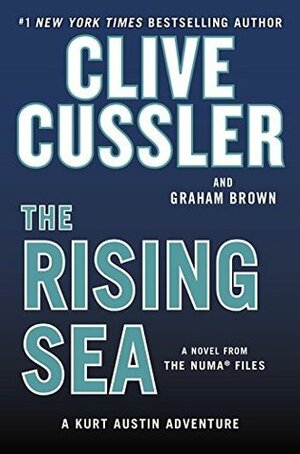 The Rising Sea by Clive Cussler, Graham Brown