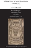 The Aeneid, Volume 1: Introduction, Books I - VIII by Gawin Douglas, Gordon Kendal