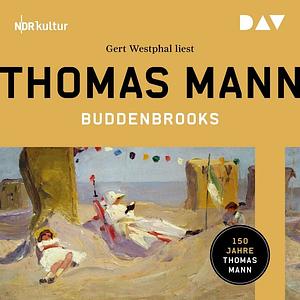 Buddenbrooks by Thomas Mann