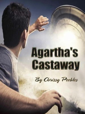 Agartha's Castaway - Book 4 by Chrissy Peebles