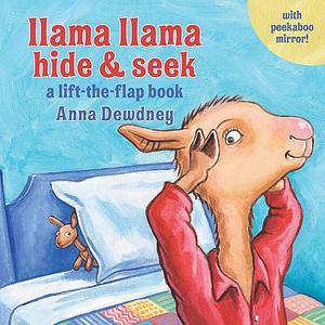 Llama Llama Hide &amp; Seek by Anna Dewdney