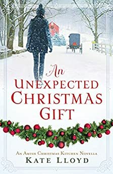 An Unexpected Christmas Gift by Kate Lloyd