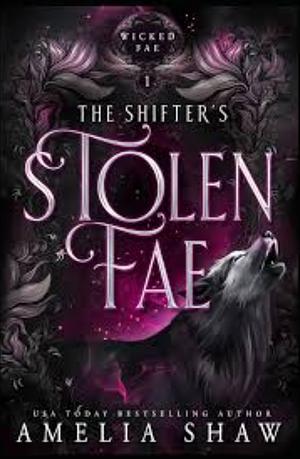 The Shifter's Stolen Fae by Amelia Shaw