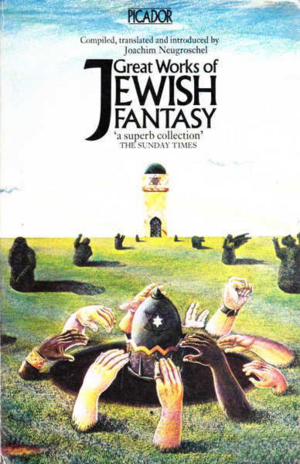 Yenne Velt: The Great Works of Jewish Fantasy & Occult by Joachim Neugroschel