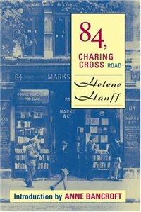 84, Charing Cross Road by Helene Hanff