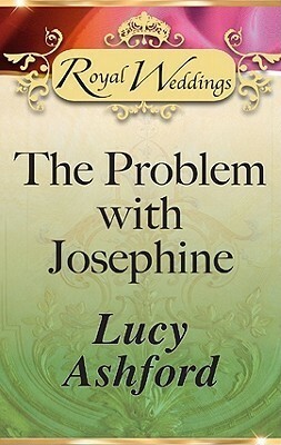 The Problem with Josephine by Lucy Ashford