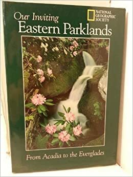 Our Inviting Eastern Parklands by Scott Thybony, Mel White, Jennifer C. Urquhart, Tom Melham, Tom Eugene