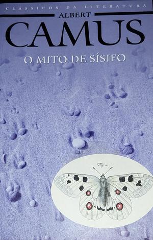 O Mito de Sísifo by Albert Camus