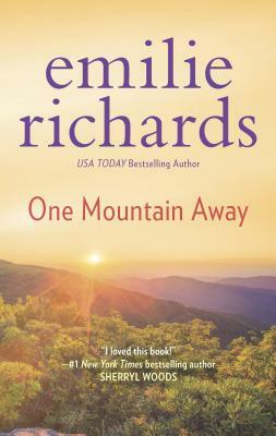 One Mountain Away by Emilie Richards