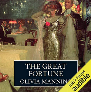 The Great Fortune by Olivia Manning