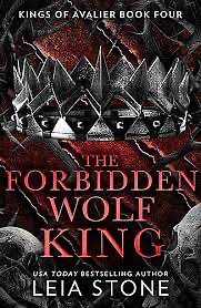 The Forbidden Wolf King by Leia Stone