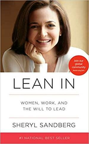 Реши се : жените, работата и волята за лидерство by Шерил Сандбърг, Sheryl Sandberg