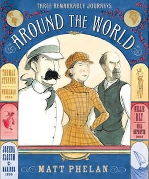 Around the World by Matt Phelan