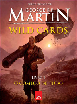 Wild Cards: O Começo de Tudo by George R.R. Martin