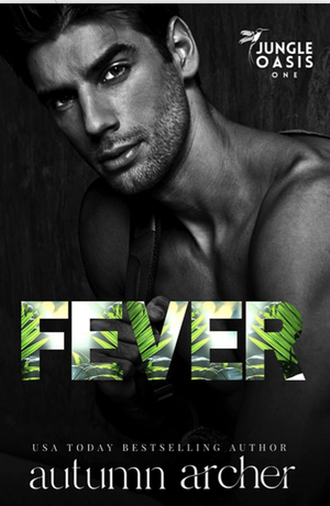 Fever by Autumn Archer