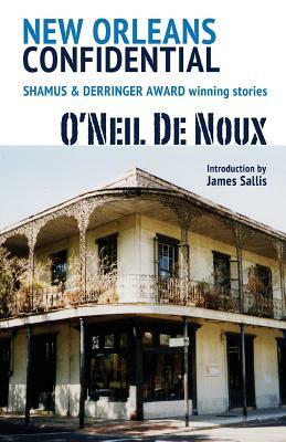 New Orleans Confidential by O'Neil De Noux
