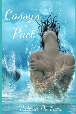 Cassy's Pact by Valeria de Luca