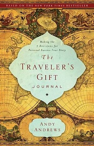 The Traveler's Gift Journal by Andy Andrews