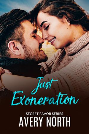 Just Exoneration by Avery North, Avery North