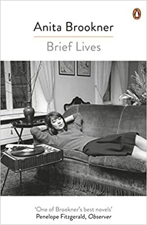 Brief Lives by Anita Brookner