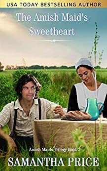 The Amish Maid's Sweetheart by Samantha Price