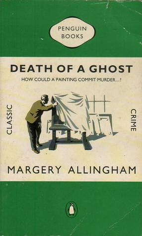 Death of a Ghost by Margery Allingham