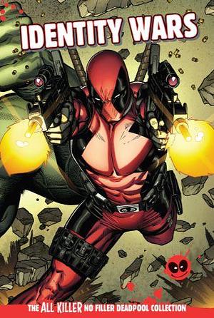 Deadpool: Identity Wars by John Layman, John Layman
