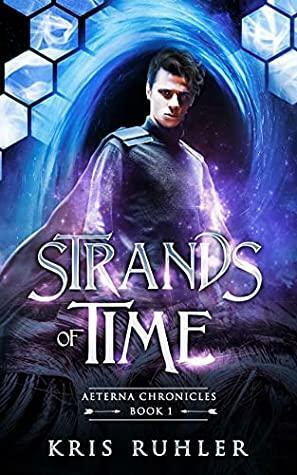 Strands of Time by Kris Ruhler