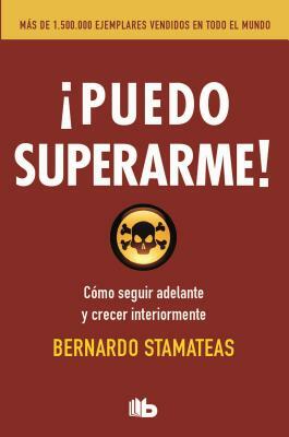Puedo Superarme! / I Can Improve Myself by Bernardo Stamateas