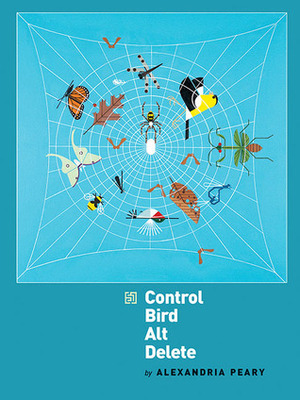 Control Bird Alt Delete by Alexandria Peary