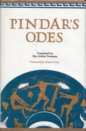 Pindar's Odes by Pindar, Kimon Friar, Roy Arthur Swanson