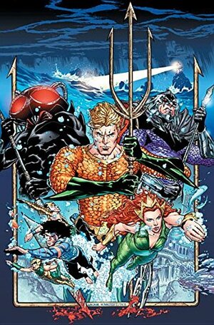 Aquaman: Rebirth Deluxe Edition Book 1 by Dan Abnett