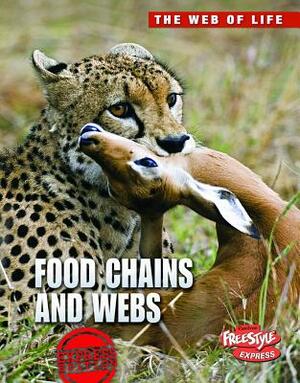 Food Chains and Webs by Andrew Solway