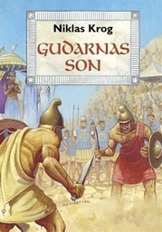 Gudarnas son (Janus, #1) by Niklas Krog