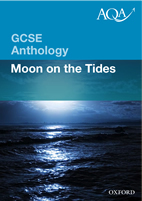 AQA GCSE Anthology: Moon on the Tides by Oxford University Press