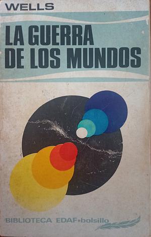 La Guerra de los Mundos by H.G. Wells