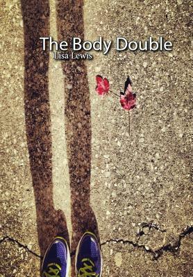 The Body Double by Lisa Lewis