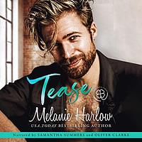 Tease by Melanie Harlow