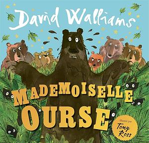 Mademoiselle Ourse by David Walliams
