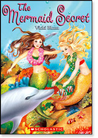 The Mermaid Secret by Vicki Blum