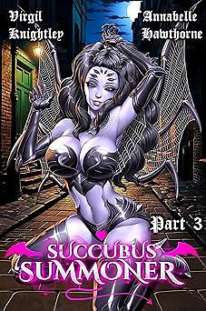 Succubus Summoner 3 by Annabelle Hawthorne, Virgil Knightley