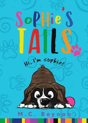 Sophie's Tails by M. C. Beynon