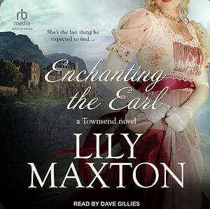 Enchanting the Earl by Lily Maxton