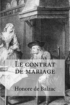 Le contrat de mariage by Honoré de Balzac