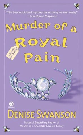 Murder of a Royal Pain by Denise Swanson