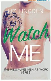 watch me by Liz Lincoln