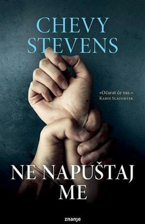 Ne napuštaj me by Jana Merlin, Chevy Stevens