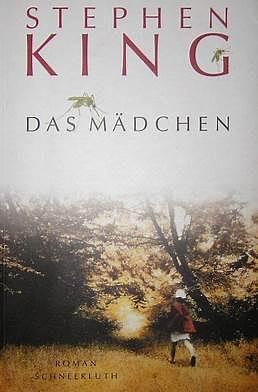 Das Mädchen by Stephen King