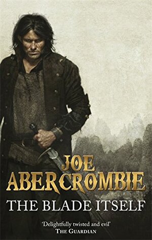 The Blade Itself by Joe Abercrombie